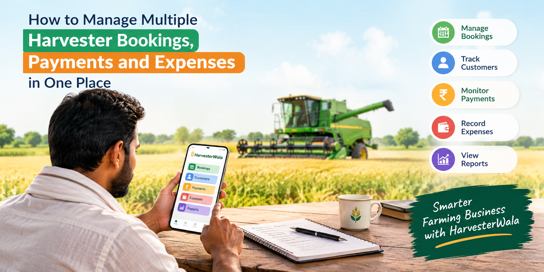 How to Manage Multiple Harvester Bookings, Payments and Expenses in One Place